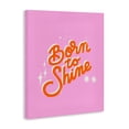 thumbnail image 2 of Stupell Industries Eclectic Born To Shine on Pink Canvas Art, 16 x 20, by Indira Prieto | IndySign, 2 of 8