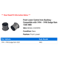 thumbnail image 2 of Front Lower Control Arm Bushing - Compatible with 1994 - 1998 Dodge Ram 1500 4WD 1995 1996 1997, 2 of 2