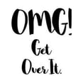 thumbnail image 3 of CafePress - OMG! Get Over It Mugs - 20 Oz White Ceramic Mega Mug, 3 of 5