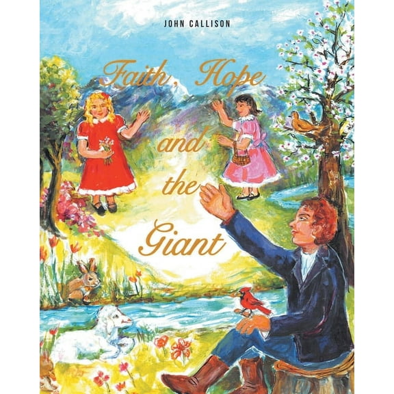 Faith, Hope and the Giant, (Paperback)