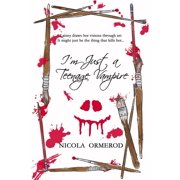 I'm just a Teenage Vampire (Paperback)