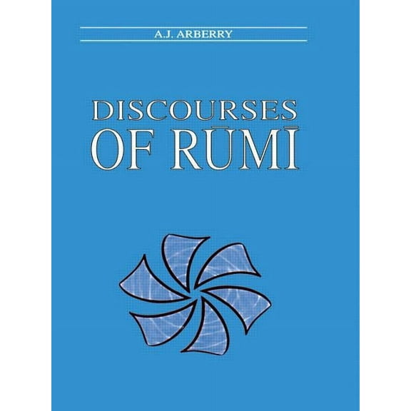 Curzon Paperbacks Discourses of Rumi, (Paperback)