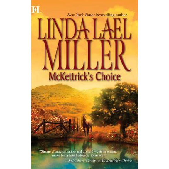 McKettrick's Choice (Paperback) by Linda Lael Miller