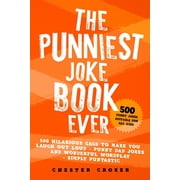 Puns Galore The Punniest Joke Book Ever: 500 Hilarious Gags To Make You Laugh Out Loud - Punny Dad Jokes and Wonderful Wordplay - Si, Book 1, (Paperback)