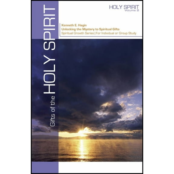 HOLY SPIRIT: Gifts Of The Holy Spirit : Unlocking the Mystery to Spiritual Gifts (Series #2) (Paperback)