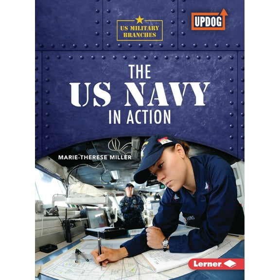 Us Military Branches (Updog Books (Tm)): The US Navy in Action (Paperback)