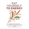 thumbnail image 1 of Pre-Owned Eat Yourself to Energy (Paperback) 0600627047 9780600627043, 1 of 1