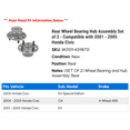 thumbnail image 2 of Rear Wheel Bearing Hub Assembly Set of 2 - Compatible with 2001 - 2005 Honda Civic 2002 2003 2004, 2 of 2