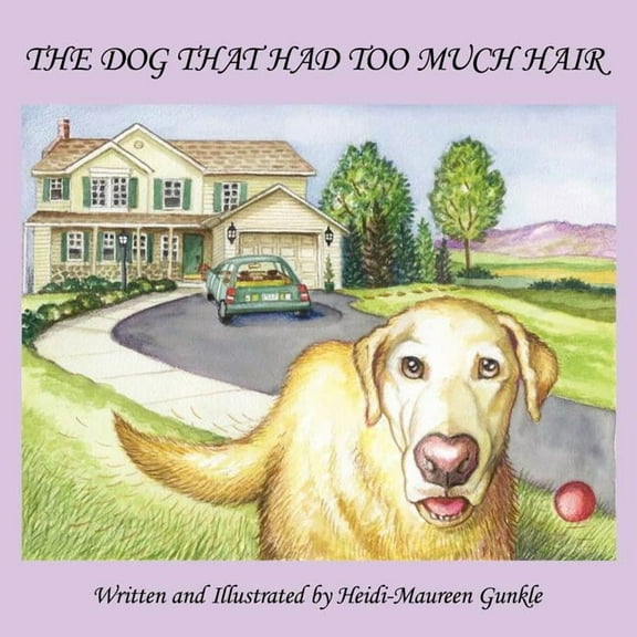 The Dog That Had Too Much Hair, (Paperback)