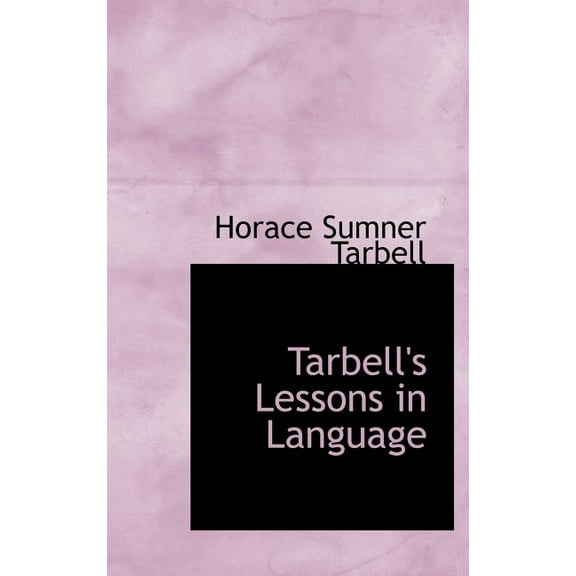 Tarbell's Lessons in Language (Hardcover)