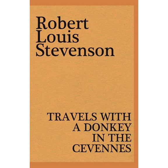 Travels with a Donkey in the Cevennes, (Paperback)