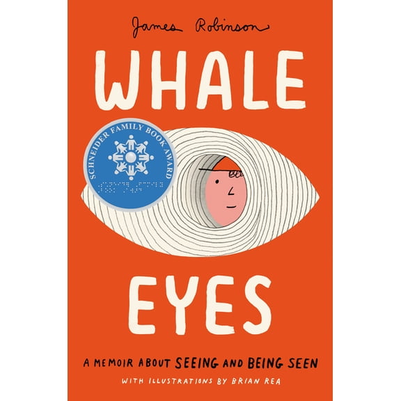 Whale Eyes: A Memoir about Seeing and Being Seen, (Hardcover)