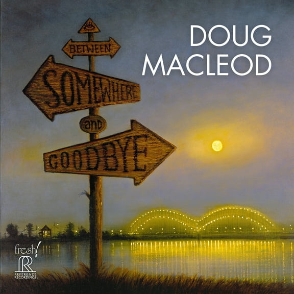 Doug MacLeod - Between Somewhere and Goodbye - Music & Performance - CD