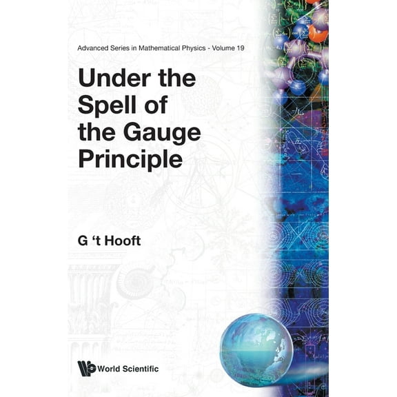 Advanced Mathematical Physics Under the Spell of the Gauge... (V19), Book 19, (Hardcover)