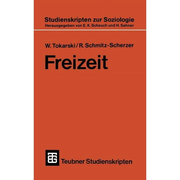 Teubner Studienskripten Zur Soziologie Freizeit, Book 125, (Paperback)
