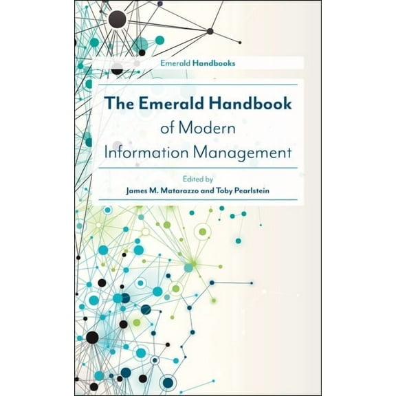 The Emerald Handbook of Modern Information Management (Hardcover)