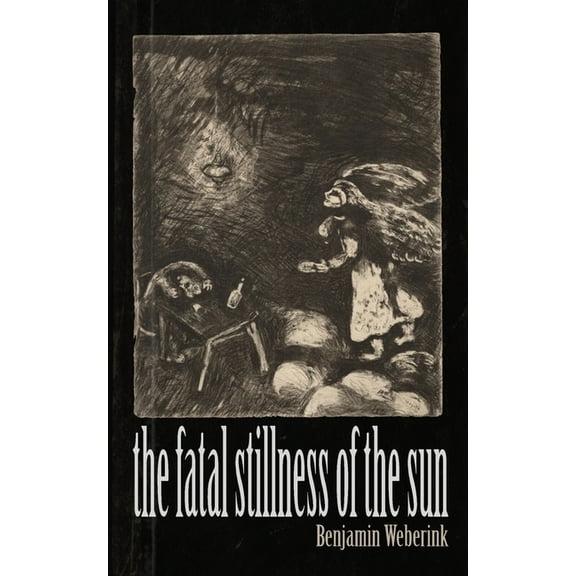The Fatal Stillness Of The Sun, (Paperback)