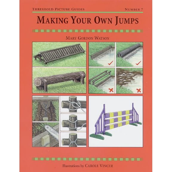 Pre-Owned Making Your Own Jumps (Threshold Picture Guides), 9780901366764, 0901366765, Paperback,