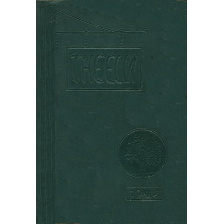 (Custom Reprint) Yearbook: 1942 Wethersfield High School - Elm Yearbook (Wethersfield CT)