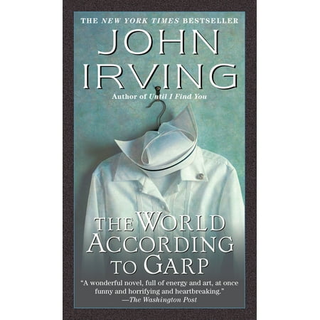 The World According to Garp : A Novel (John Irving Novels Best)
