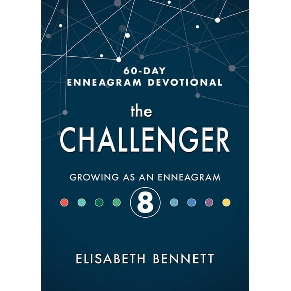 60-Day Enneagram Devotional The Challenger: Growing as an Enneagram 8, (Hardcover)