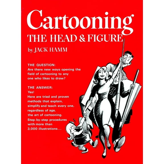 Pre-Owned Cartooning the Head & Figure (Paperback) 0399508031 9780399508035