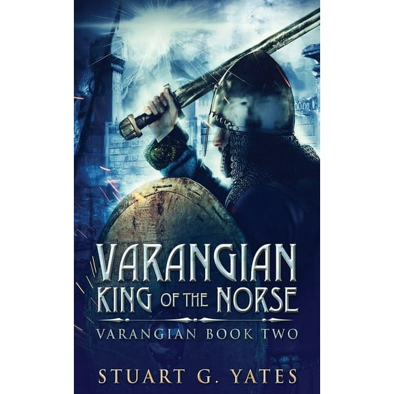 Varangian King Of The Norse, Book 2, (Paperback)