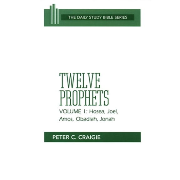 Pre-Owned Twelve Prophets, Volume 1: Hosea, Joel, Amos, Obadiah, and Jonah (Paperback) 0664245773 9780664245771