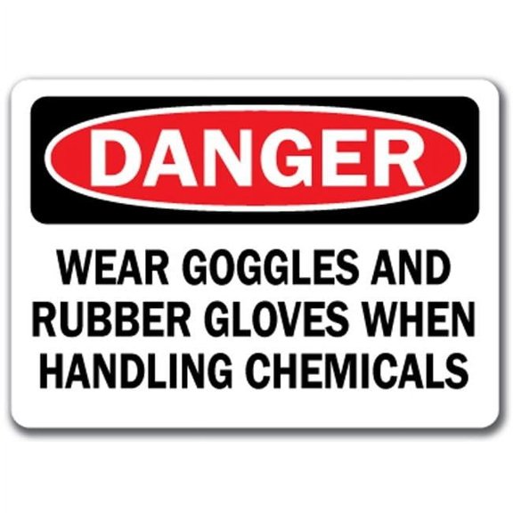 Danger Sign - Wear Goggles and Rubber Gloves When Handling Chemicals - 10" x 14" OSHA Safety Sign
