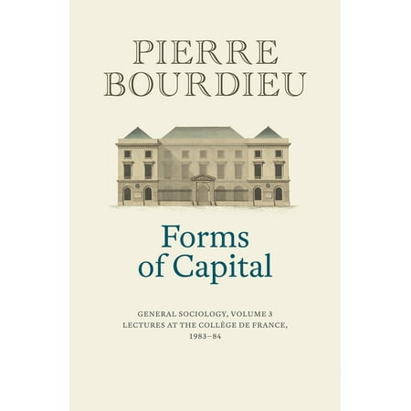 UPC: 9781509526703 | Forms of Capital: General Sociology  Volume 3: Lectures at the Collège de France 1983 – 84 (Hardcover)