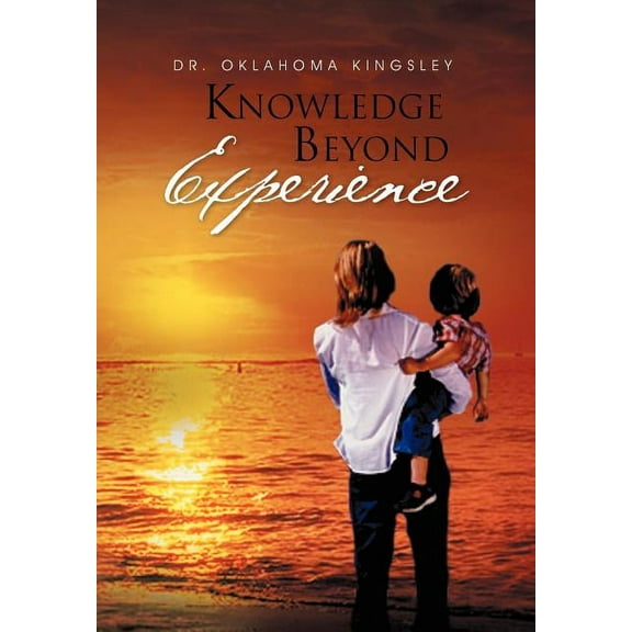 Knowledge Beyond Experience (Hardcover)