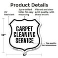 thumbnail image 2 of Carpet Cleaning Service 12 inch X 12 inch Shield-Shaped Rust-Free Aluminum Metal Sign Weather Resistant Made in the USA, 2 of 6