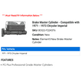 thumbnail image 2 of Brake Master Cylinder - Compatible with 1971 - 1973 Chrysler Imperial 1972, 2 of 2