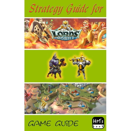 Strategy Guide for Lord Mobile - eBook (Best Gear Lords Mobile)