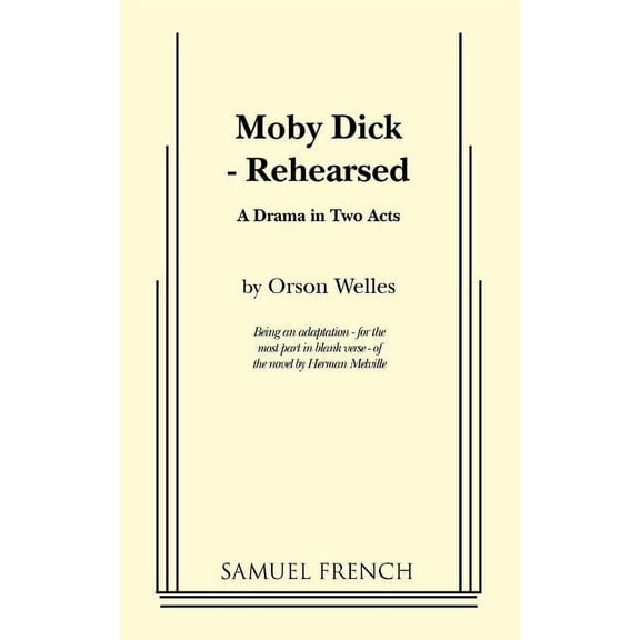 Moby Dick - Rehearsed, (Paperback)