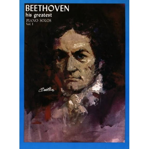 His Greatest Piano Solos Beethoven: His Greatest Piano Solos, (Paperback)