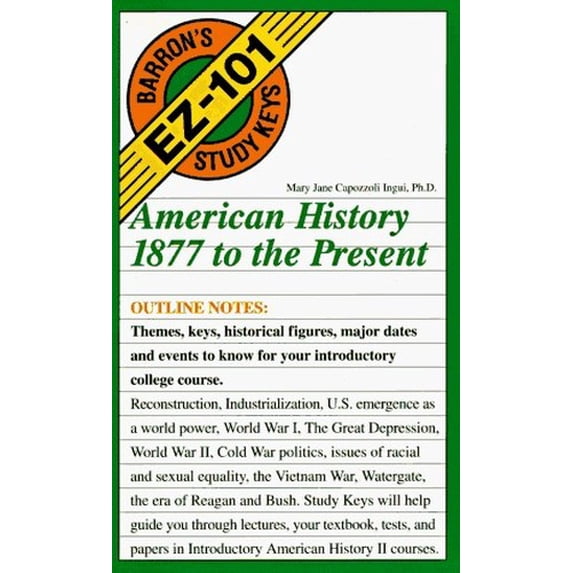 Pre-Owned American History 1877 to the Present (Paperback) 0812049373 9780812049374