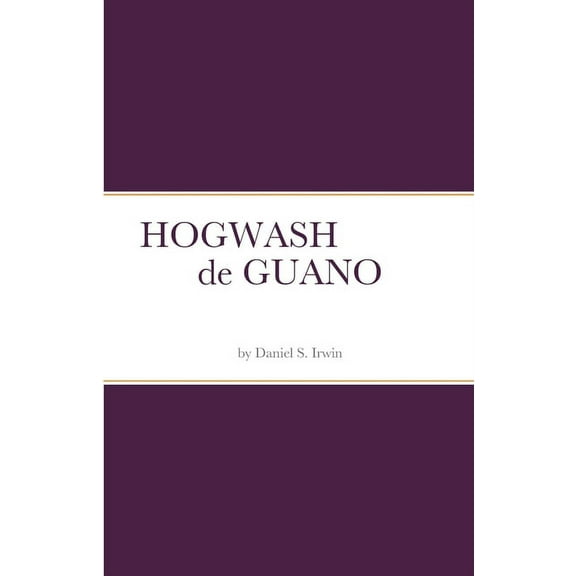 HOGWASH de GUANO (Paperback)