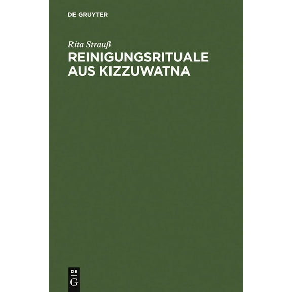 Reinigungsrituale aus Kizzuwatna, (Hardcover)
