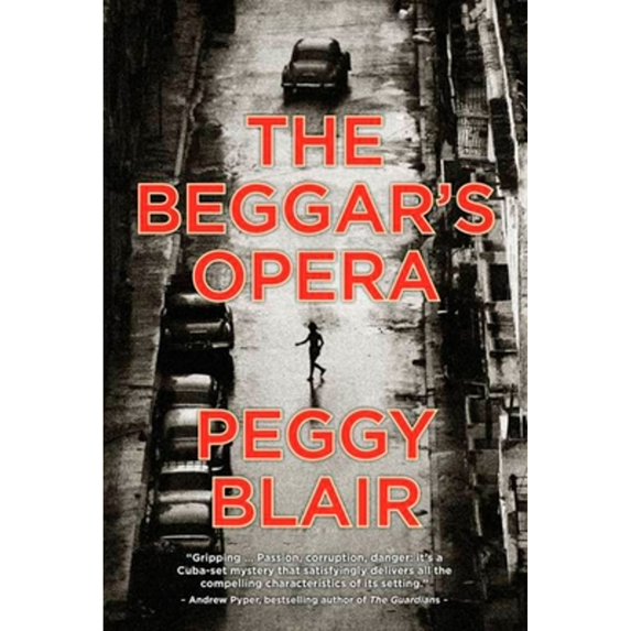 Pre-Owned The Beggar's Opera (Paperback) by Peggy Blair