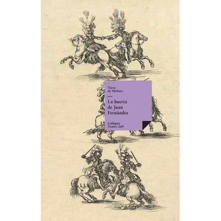 Teatro La huerta de Juan FernÃ¡ndez, Book 260, (Hardcover)