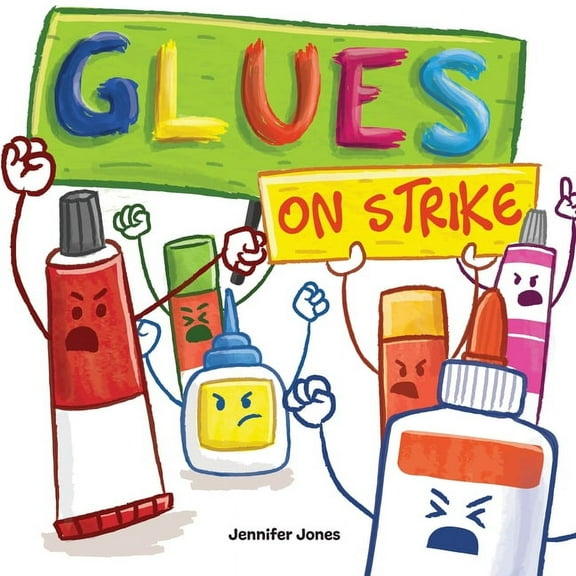 On Strike Glues on Strike: A Funny, Rhyming, Read Aloud Kid's Book For Preschool, Kindergarten, 1st grade, 2nd grade, 3rd grade, 4, Book 4, (Paperback)
