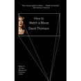 thumbnail image 1 of Pre-Owned How to Watch a Movie (Paperback) 1101910844 9781101910849, 1 of 2
