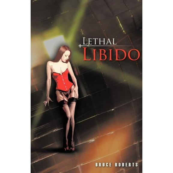 Lethal Libido (Paperback)