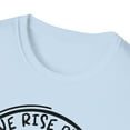 thumbnail image 3 of We Rise By Lifting Others, Gildan Unisex Softstyle Shirt, Graphic Tee S-3XL, 3 of 3