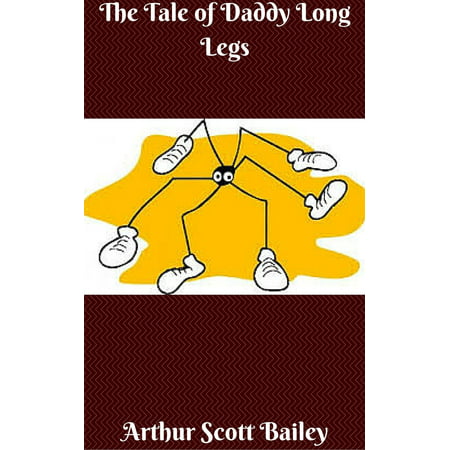 The Tale of Daddy Long Legs - eBook