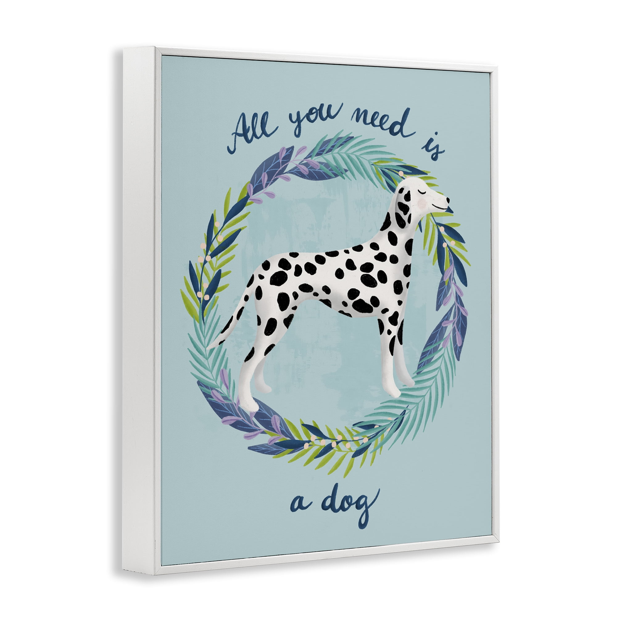 Stupell Industries All You Need Is A Dog White Framed Giclee Art, design by Metka Hiti