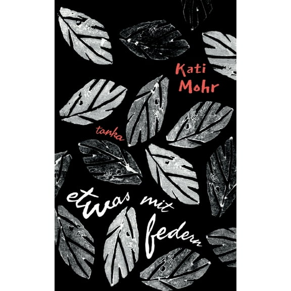 Etwas mit Federn: Tanka, (Paperback)