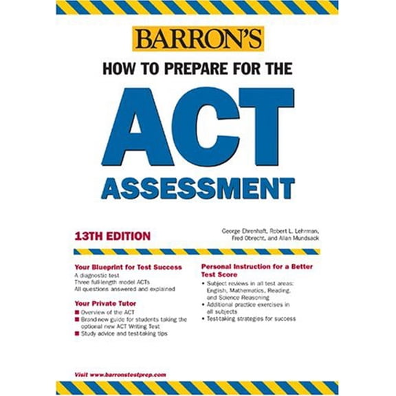 Pre-Owned Barron's How to Prepare for the ACT Assessment (Paperback) 0764123009 9780764123009