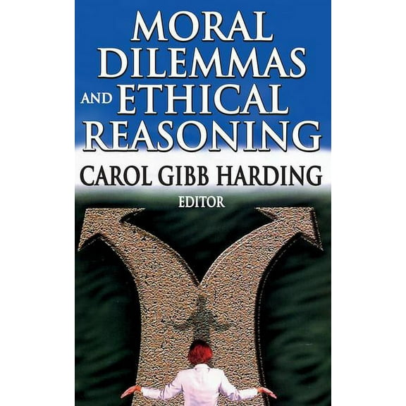 Moral Dilemmas and Ethical Reasoning, (Paperback)